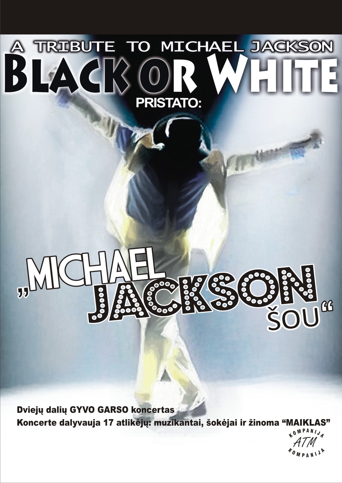 BLACK OR WHITE – A Tribute to Michael Jackson