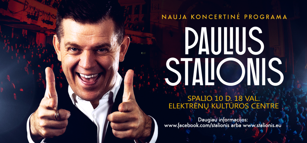 Paulius Stalionis: „Aš dainuoju ne tik dainas.  Aš dainuoju gyvenimą!”