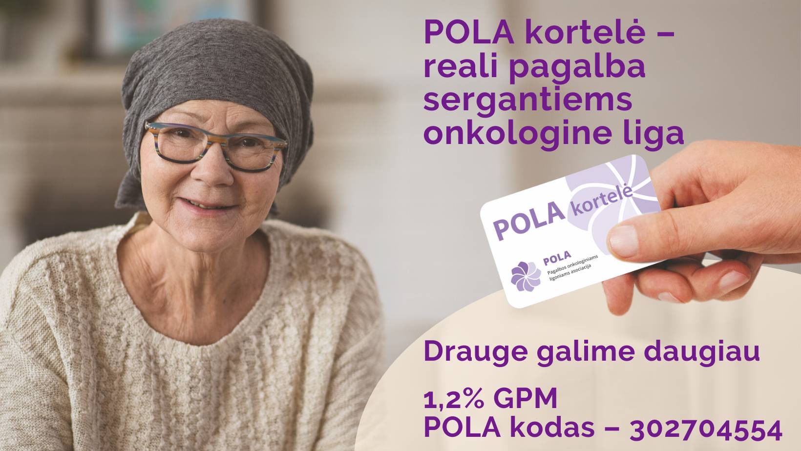 Jums ar Jūsų artimajam diagnozuota onkologinė liga? Jums priklauso POLA kortelė