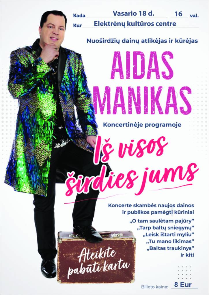 Nuotaikingas muzikinis pasimatymas „Iš visos širdies“. Vasario 18 d. 16 val. Elektrėnų kultūros centre