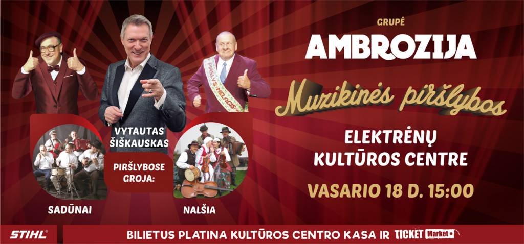 Grupė AMBROZIJA pristato:  MUZIKINĖS PIRŠLYBOS