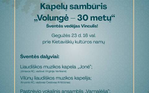 Trisdešimtmetį švenčianti „Volungė“ kviečia į kapelų sambūrį