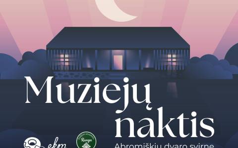 MUZIEJŲ NAKTIS 2026 Abromiškių dvaro svirne!