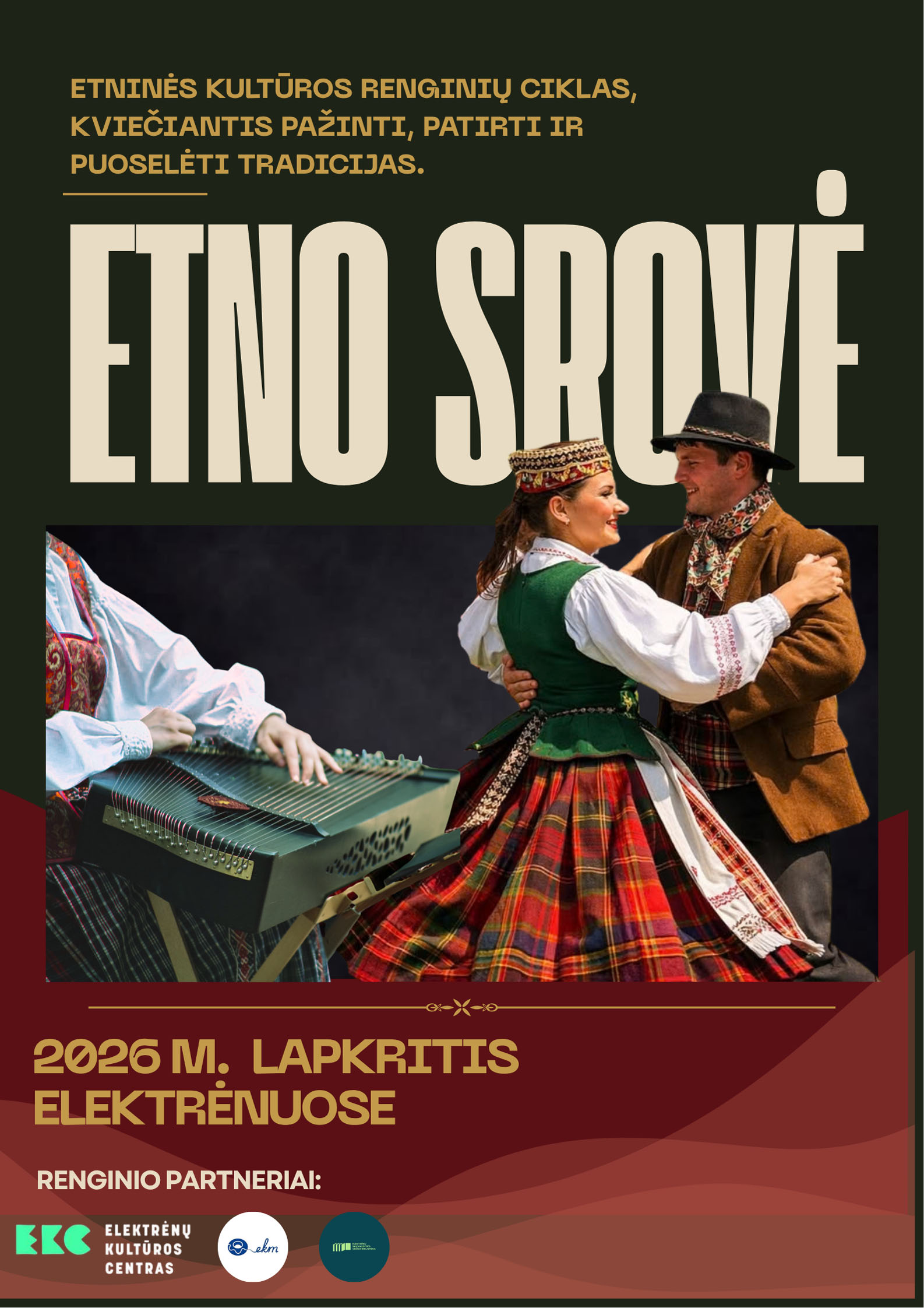 „Etno srovė“ Elektrėnuose: tradicijos įgauna naują energiją